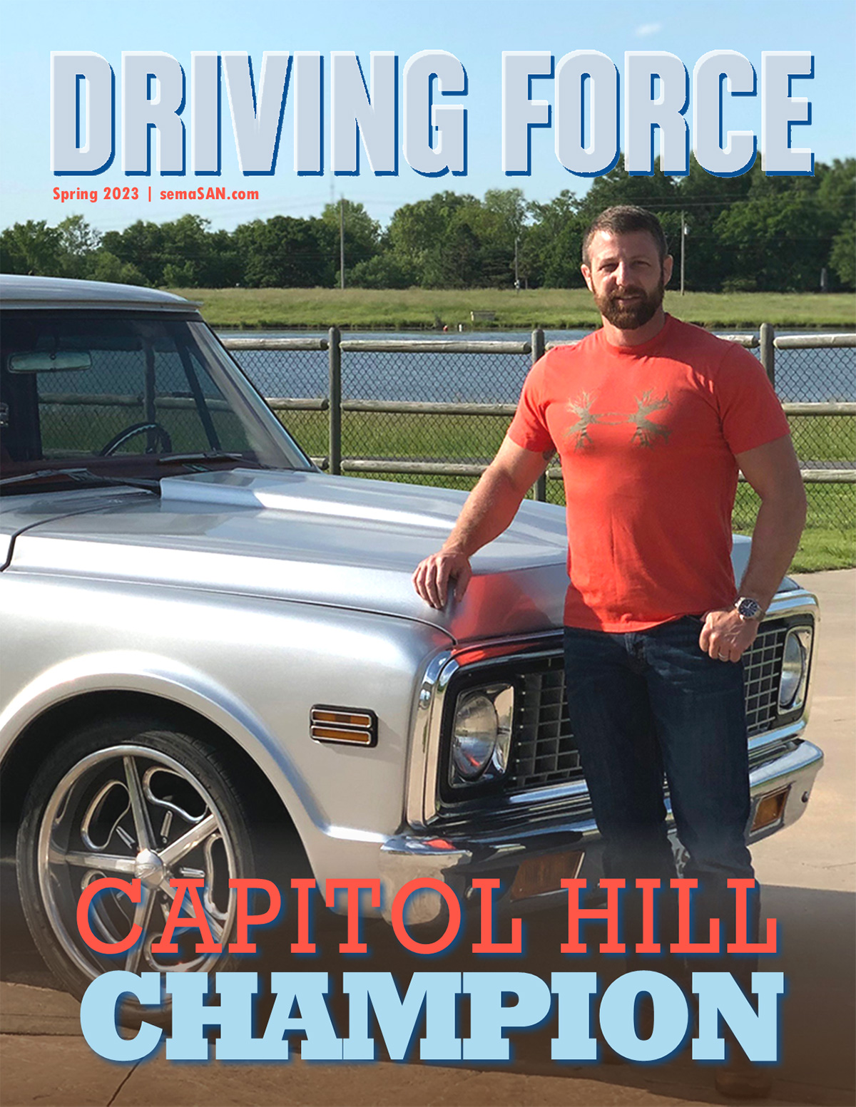 Current Issue of Driving Force, Spring 2023, SEMA Action Network