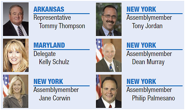 Arkansas Representative Tommy Thompson, Maryland Delegate Kelly Schulz, New York Assemblymember Jane Corwin, New York Assemblymember Tony Jordan, New York Assemblymember Dean Murray, New York Assemblymember Philip Palmesano